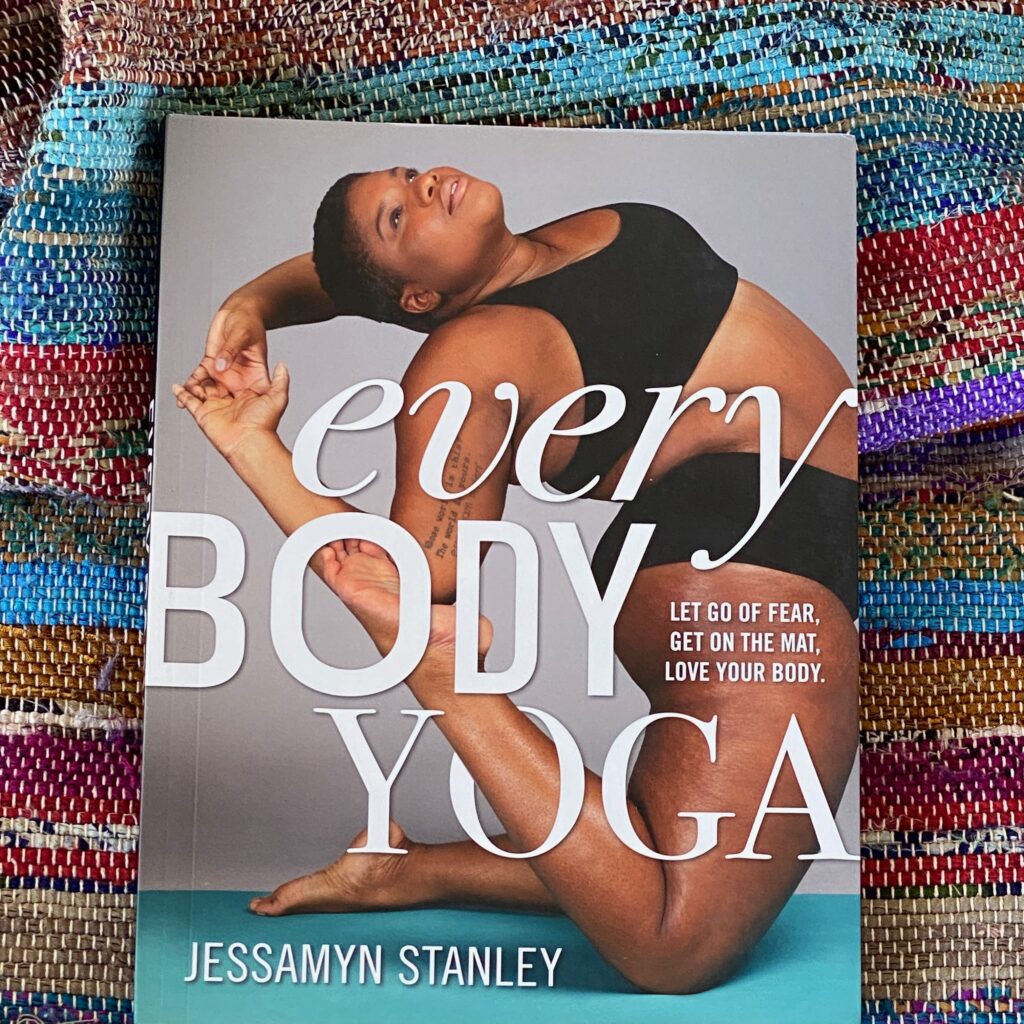 Picture of the book Every Body Yoga by Jessamyn Stanley